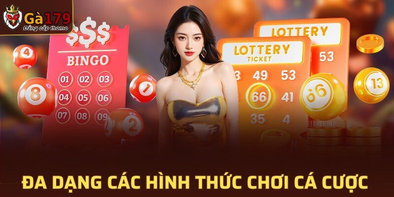 Đa dạng các hình thức chơi cá cược