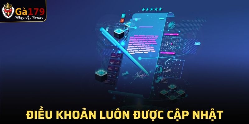 Điều khoản điều kiện luôn được cập nhật thường xuyên tại GA179