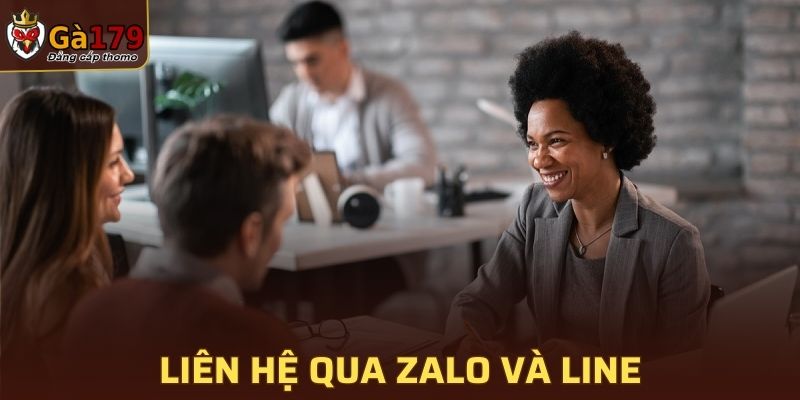 Liên hệ chăm sóc khách hàng qua Zalo và Line