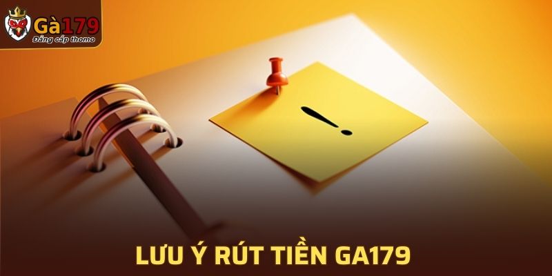 Lưu ý cần biết khi giao dịch nhà cái GA179