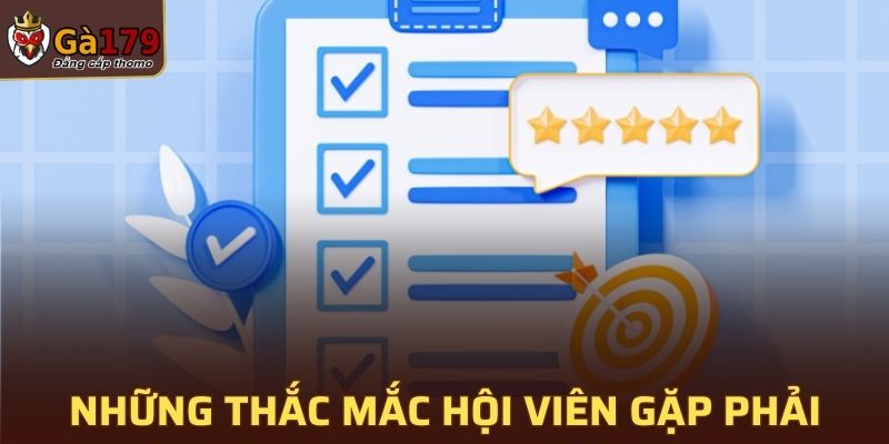 Những thắc mắc hội viên gặp phải khi liên hệ với nhà cái