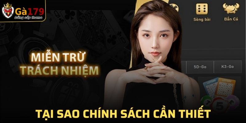 Tại sao chính sách miễn trách nhiệm cần thiết tại nhà cái