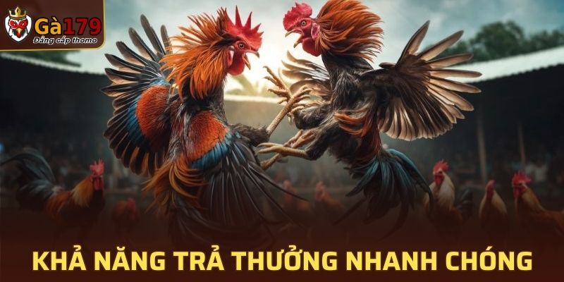 Thương hiệu có khả năng trả thưởng một cách nhanh chóng