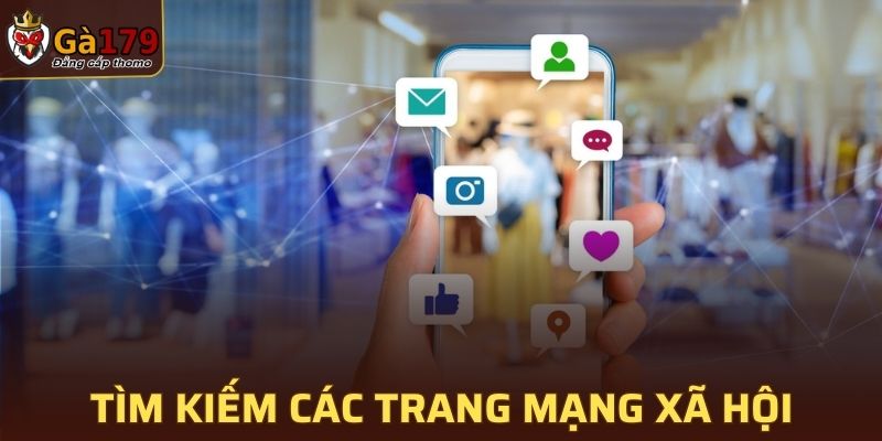 Tìm kiếm các trang mạng xã hội để được tư vấn nhanh